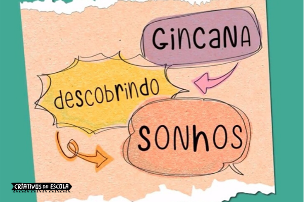 Gincana Descobrindo Sonhos: convide seus amigos a sonharem